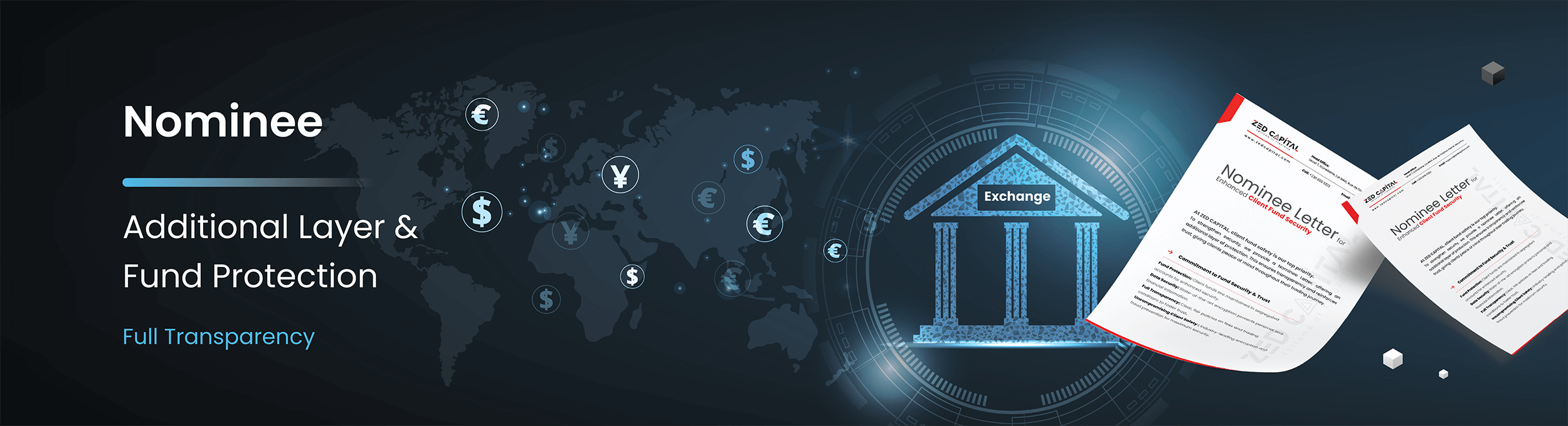 Nominee Additional layer of Fund Protection
